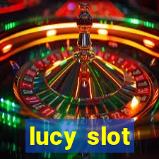 lucy slot