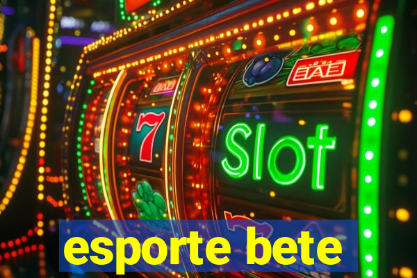 esporte bete