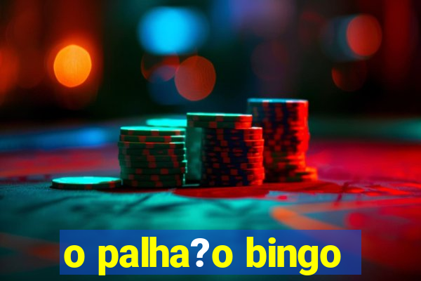 o palha?o bingo