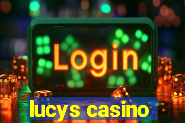 lucys casino