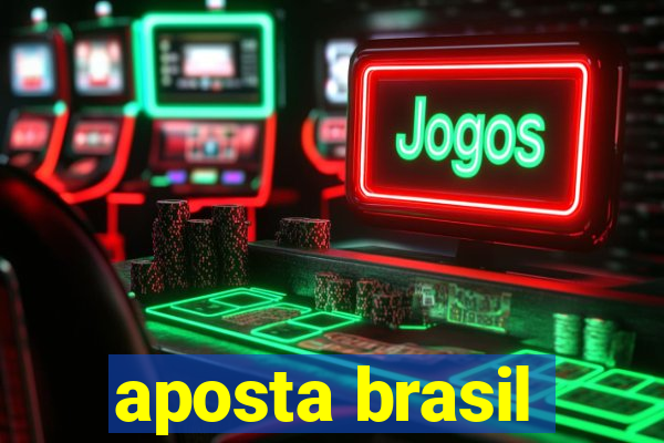 aposta brasil