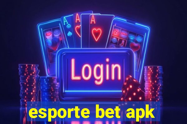 esporte bet apk