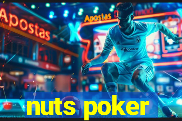 nuts poker