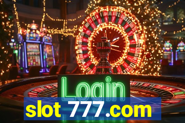 slot 777.com