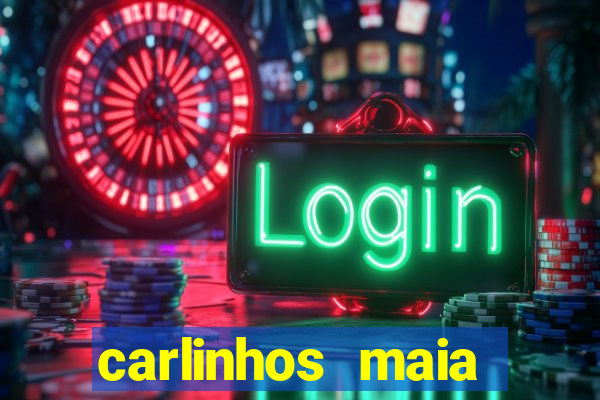 carlinhos maia jogos de azar