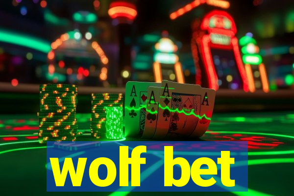 wolf bet