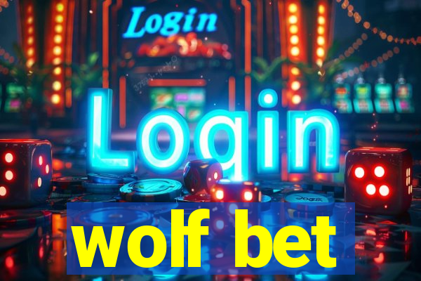 wolf bet