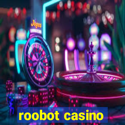 roobot casino