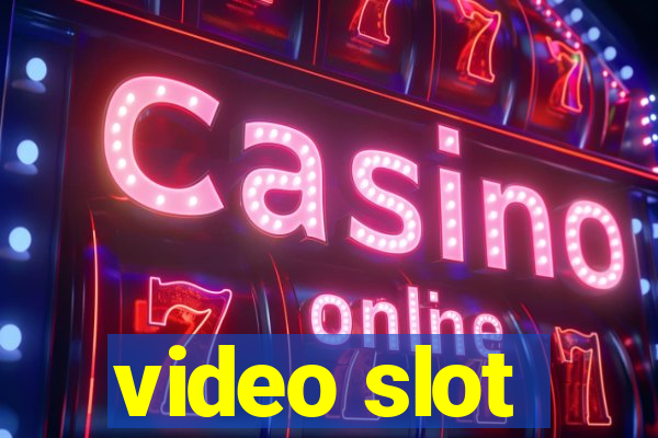 video slot