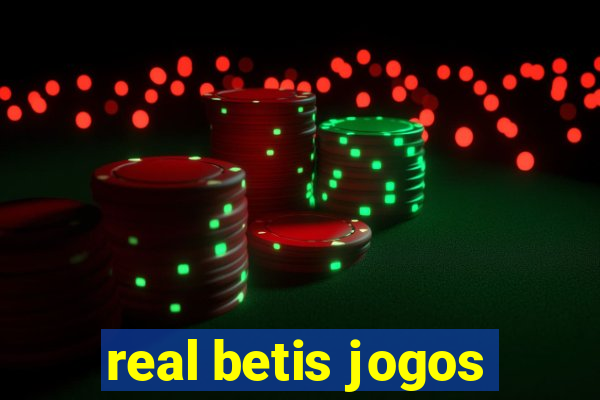 real betis jogos