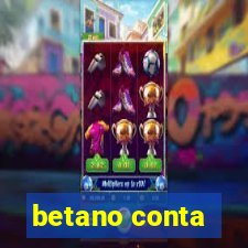 betano conta