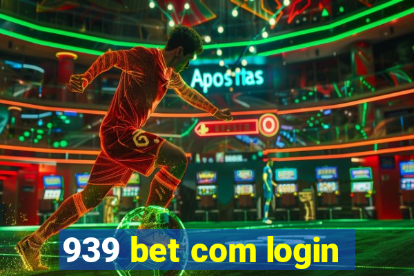 939 bet com login