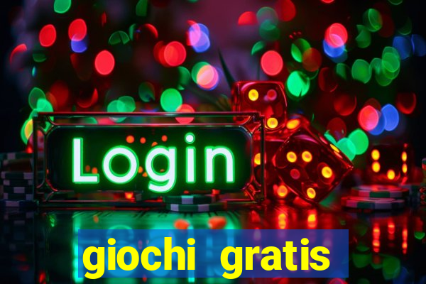 giochi gratis online slot machine