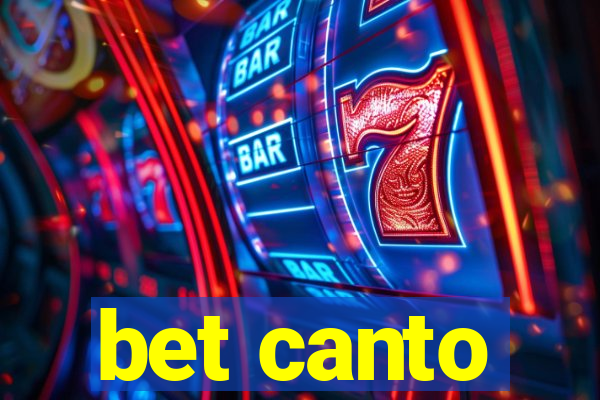 bet canto