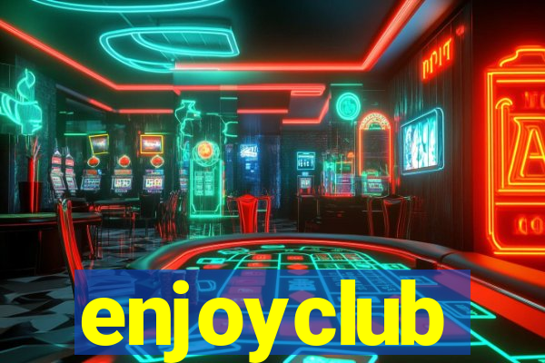 enjoyclub