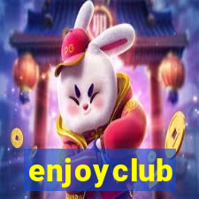 enjoyclub