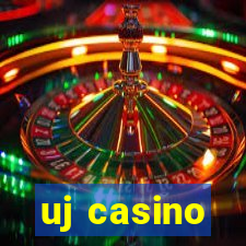 uj casino