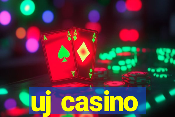 uj casino