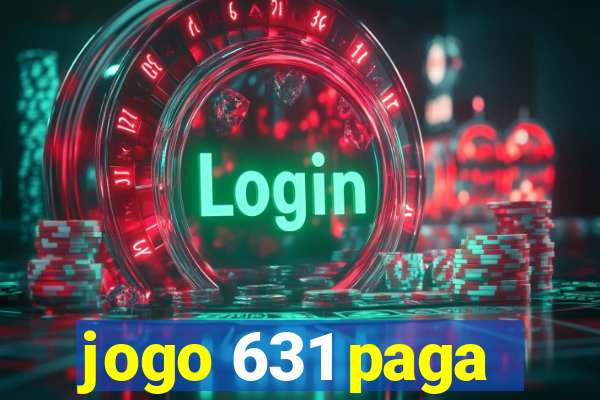 jogo 631 paga