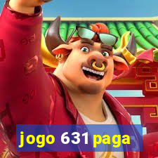 jogo 631 paga