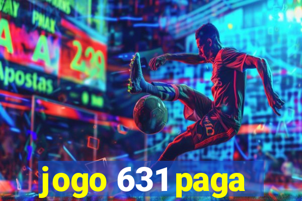 jogo 631 paga