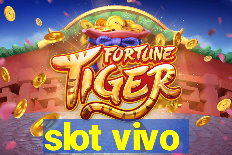 slot vivo