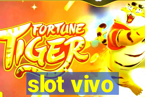 slot vivo