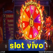 slot vivo