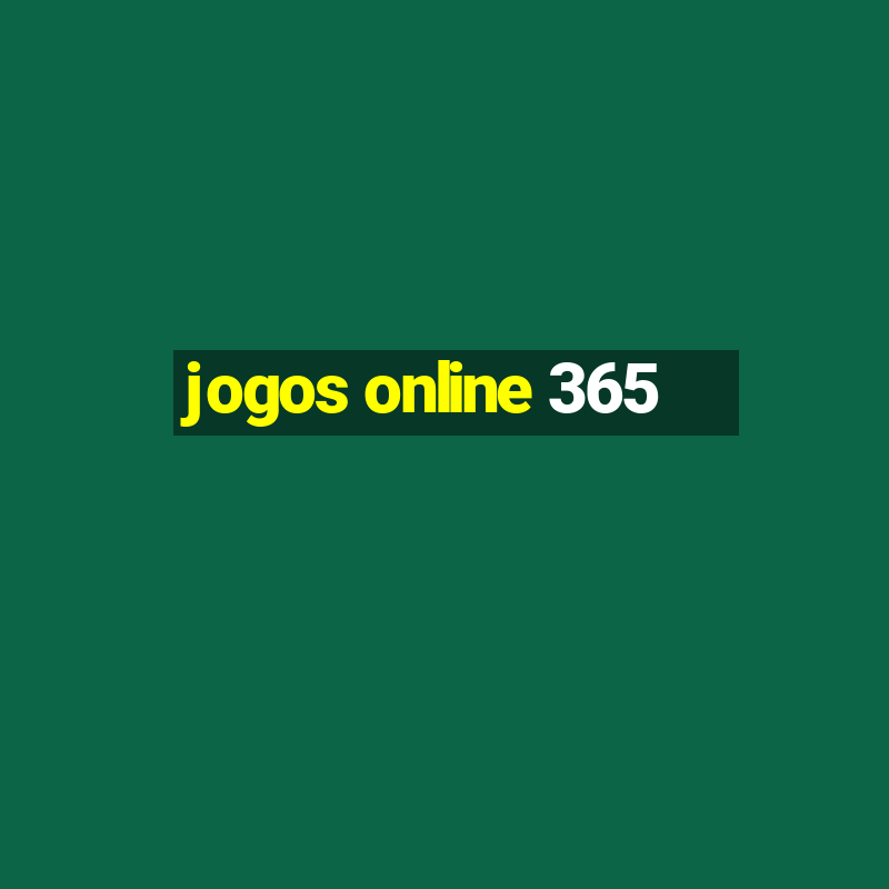 jogos online 365