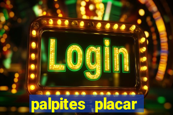 palpites placar exato dos jogos de amanh?