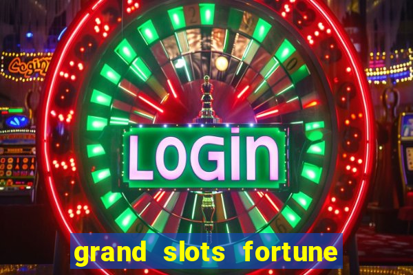 grand slots fortune tiger paga mesmo