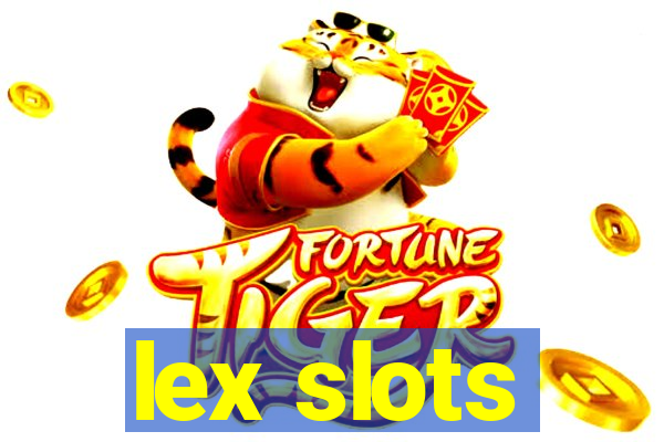 lex slots