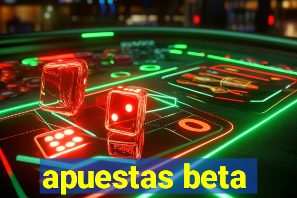 apuestas beta