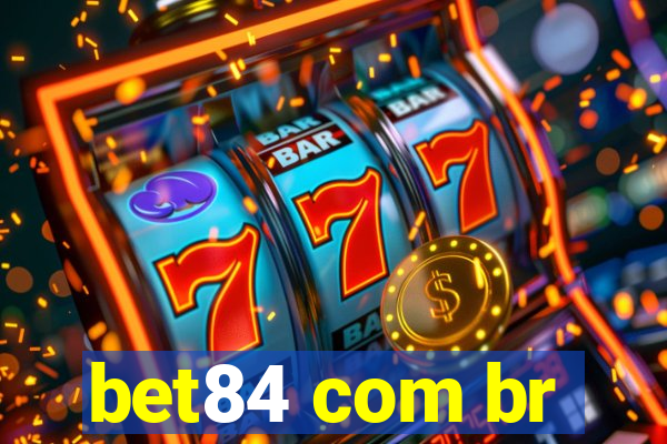 bet84 com br