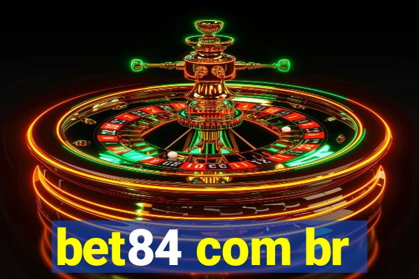 bet84 com br