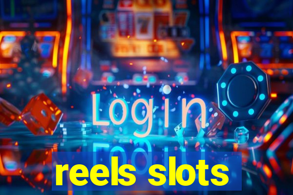 reels slots