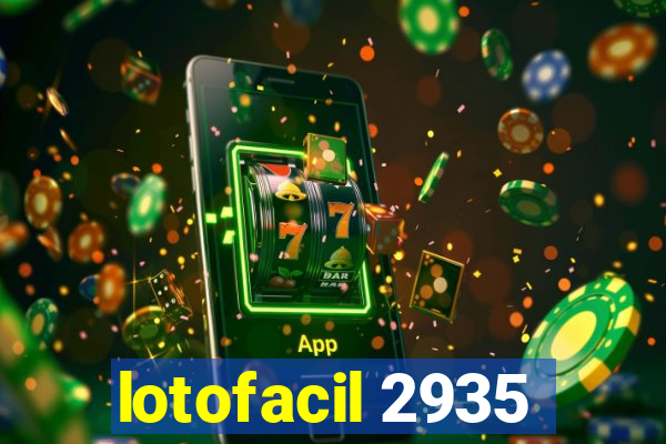 lotofacil 2935