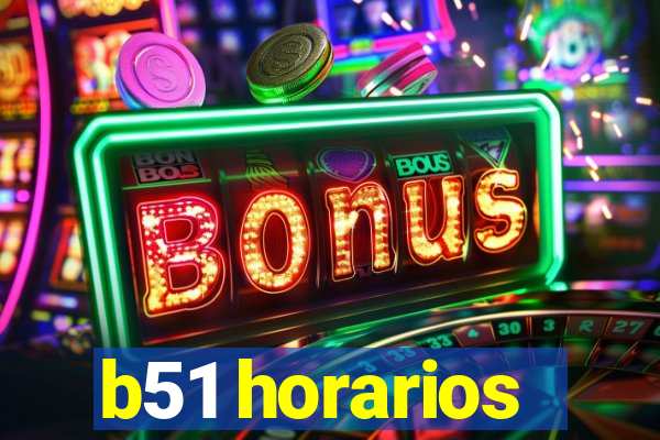 b51 horarios