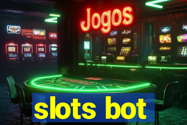 slots bot