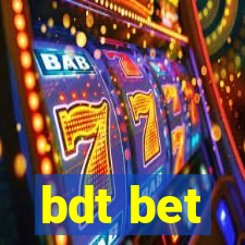 bdt bet