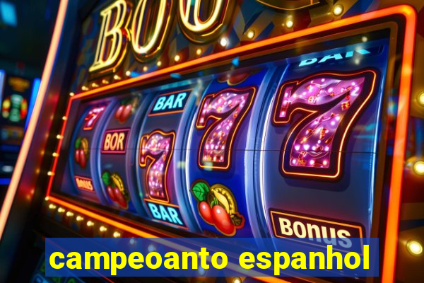 campeoanto espanhol