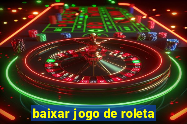 baixar jogo de roleta