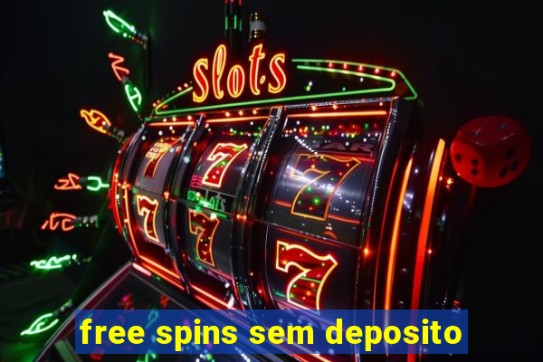 free spins sem deposito