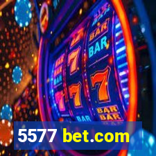 5577 bet.com