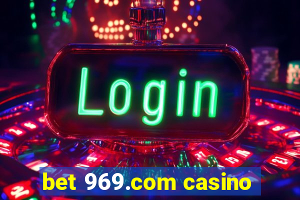 bet 969.com casino