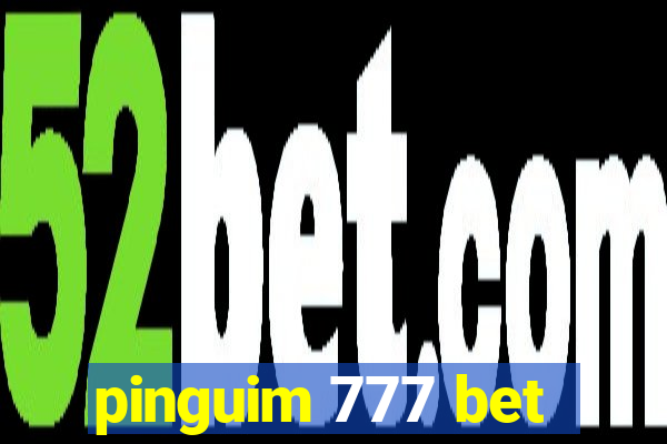 pinguim 777 bet