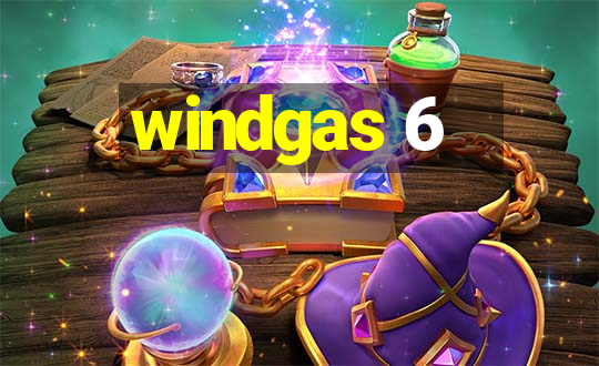 windgas 6