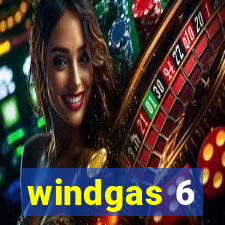 windgas 6