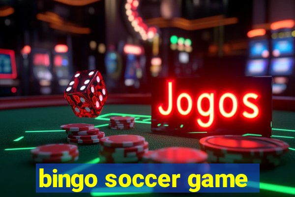 bingo soccer game