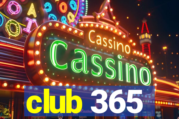 club 365